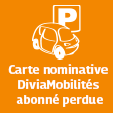 Carte nominative DiviaMobilités abonné perdue et son contenu
